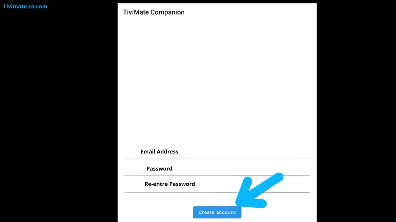 add email and password TiviMate Companion accoun